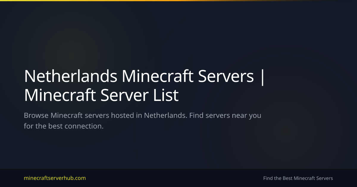 Netherlands Minecraft Servers | Minecraft Server List | Minecraft ...