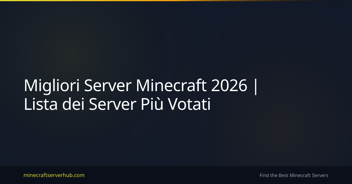 Migliori Server Minecraft 2026 | Lista dei Server Più Votati ...